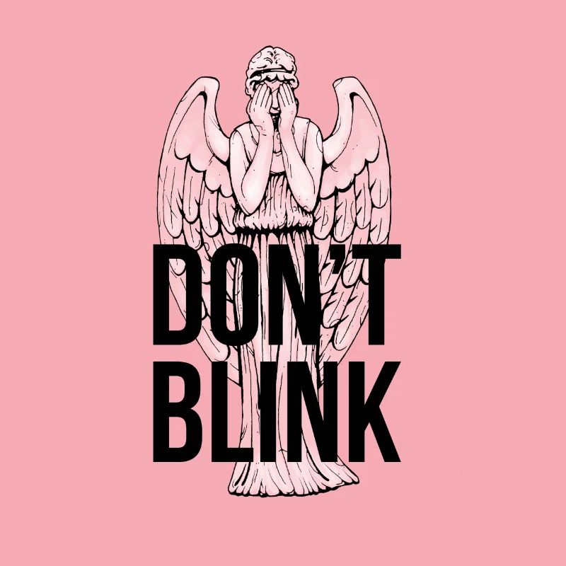 Don't Blink