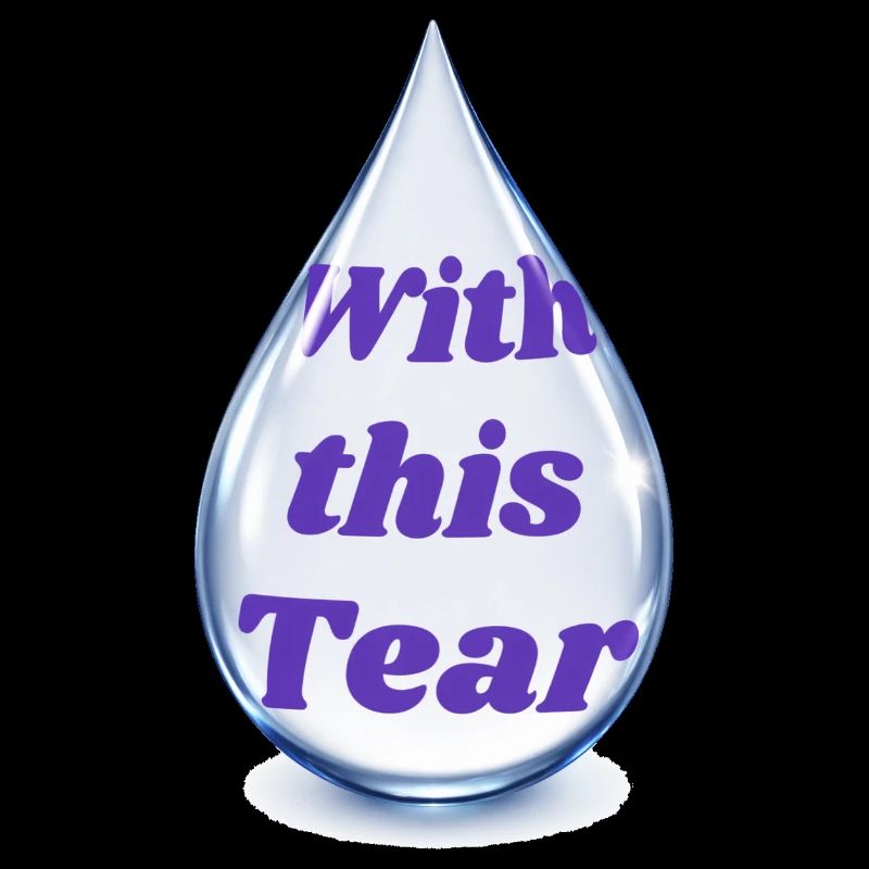 Druppeltekst: With this Tear