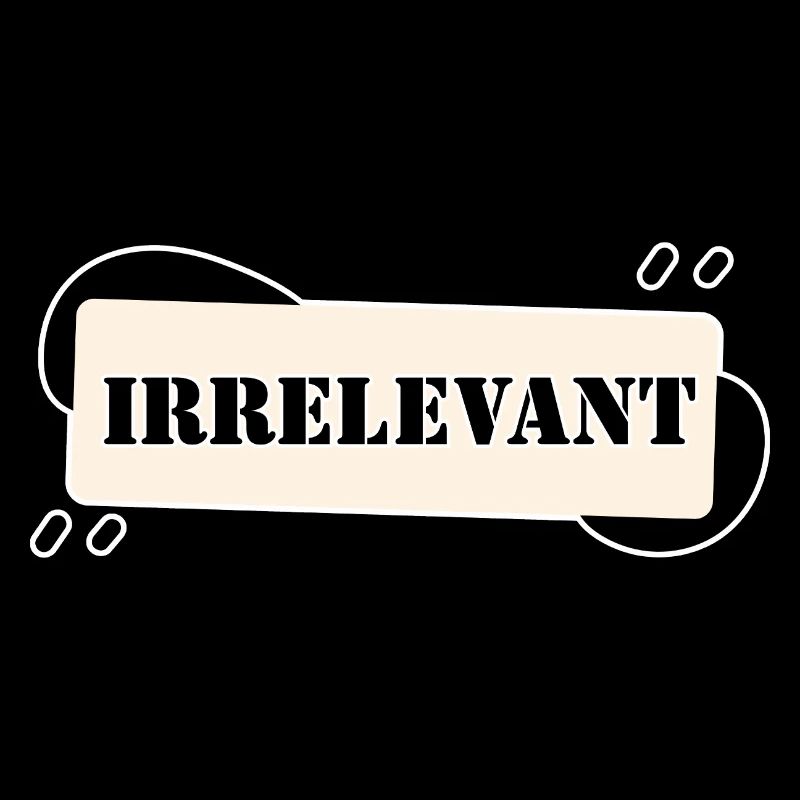 IRRELEVANT