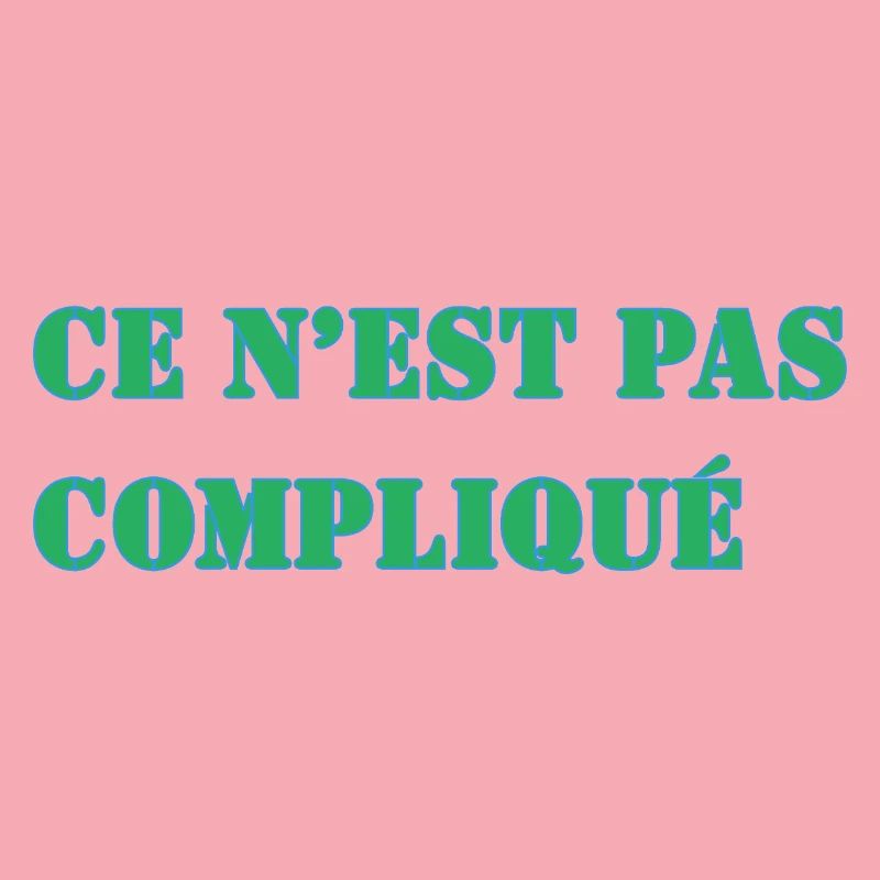 CE N’EST PAS COMPLIQUÉ