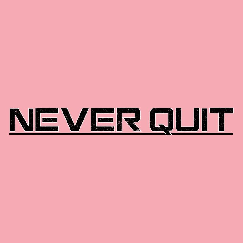 Never Quit Ausdauer Motiv