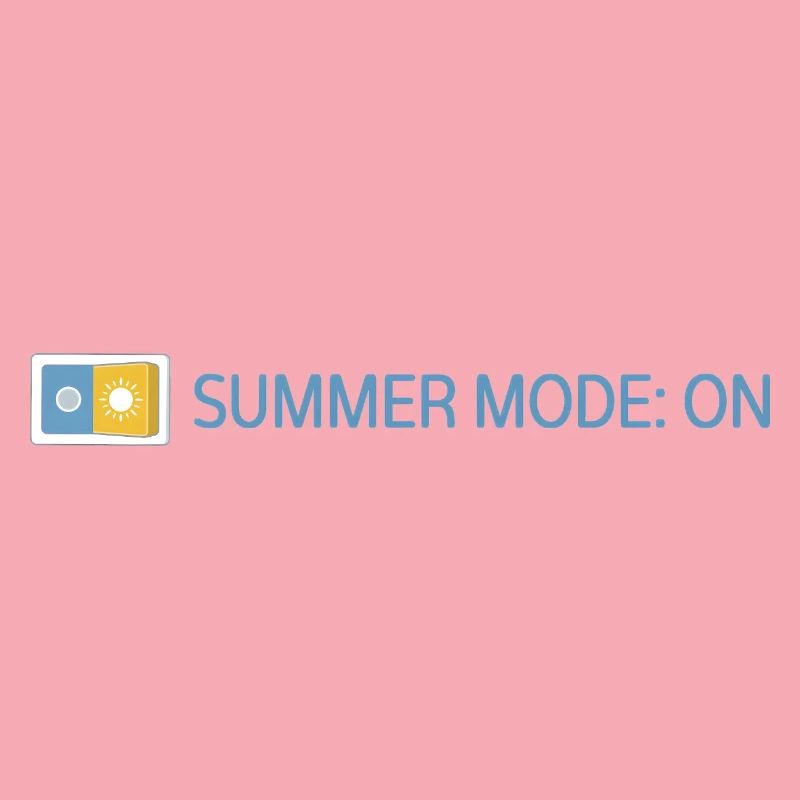 Summer Mode: On - Summer 2026 Gift Idea