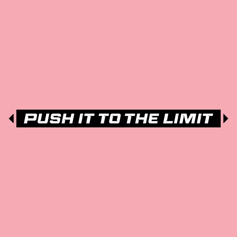 Push It To The Limit
