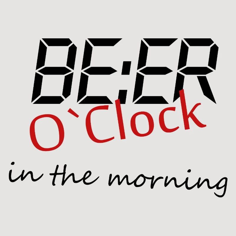 Beer beer drinking O'Clock