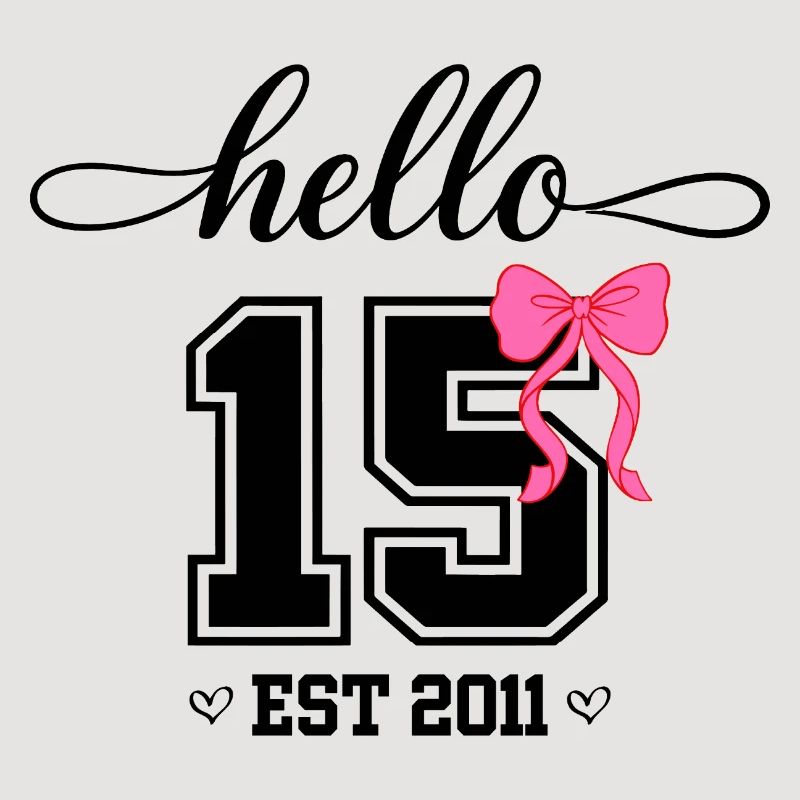 Hello 15 Est 2011 Mädchen Geburtstag Design