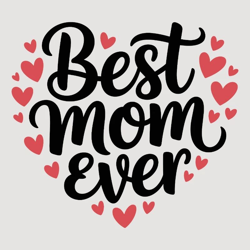 Die beste Mutter aller Zeiten