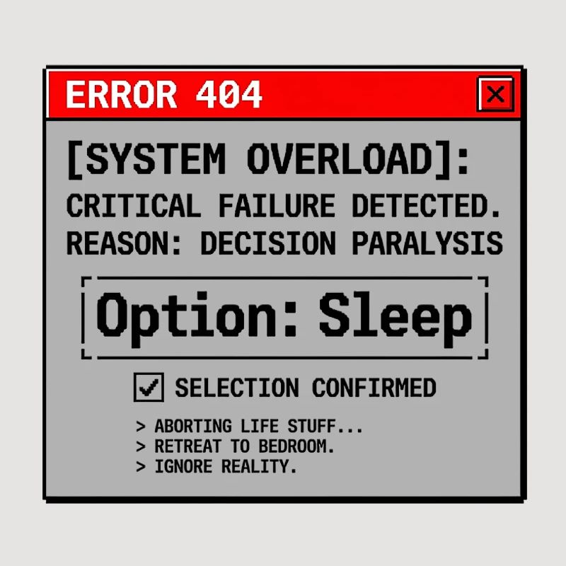 System Error Need Sleep