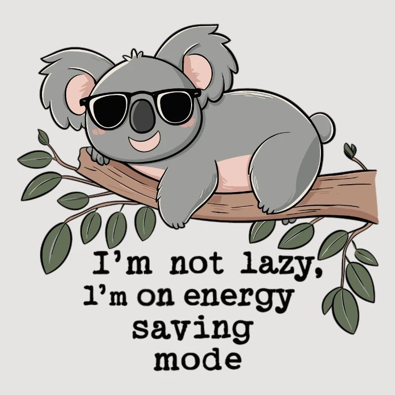 Not Lazy, Just Energy Saving - Koala Relax