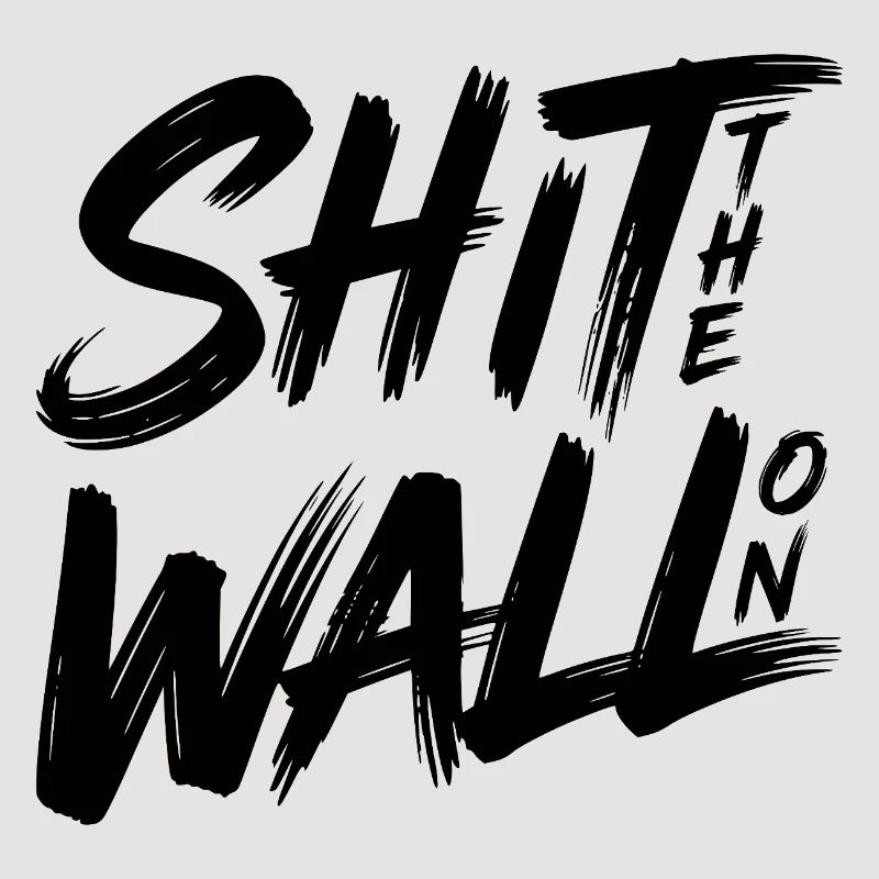 Arrête le mur