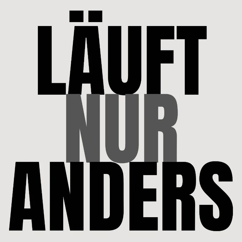 Läuft nur anders