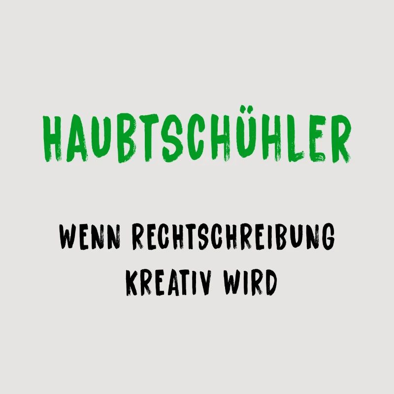 Haubtschühler – Creative Spelling