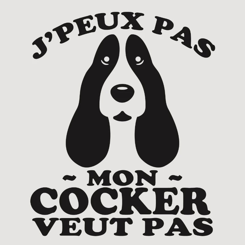Mon Cocker Veut pas