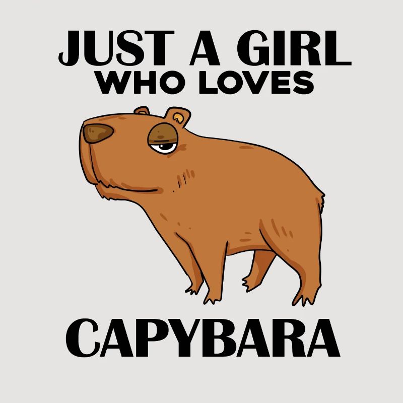 Capybara Mädchen Spruch