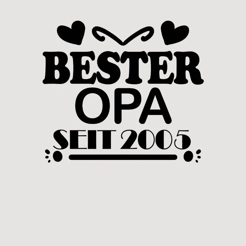 Bester Opa seit 2005