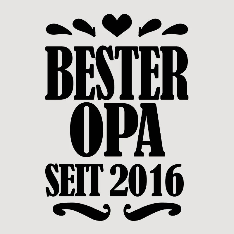 Bester Opa seit 2016 - Opa Geschenkidee