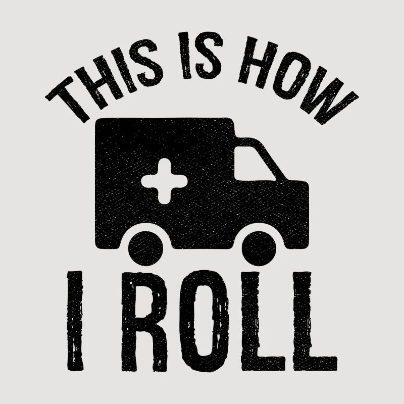 c’est comme ça que je roule Ambulancier