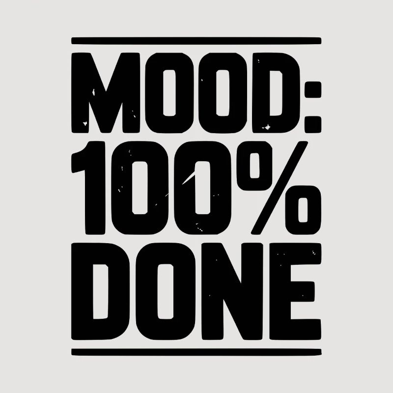 Mood: 100% Done