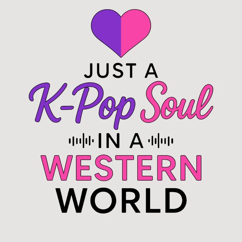 Juste une âme K Pop dans un monde occidental
