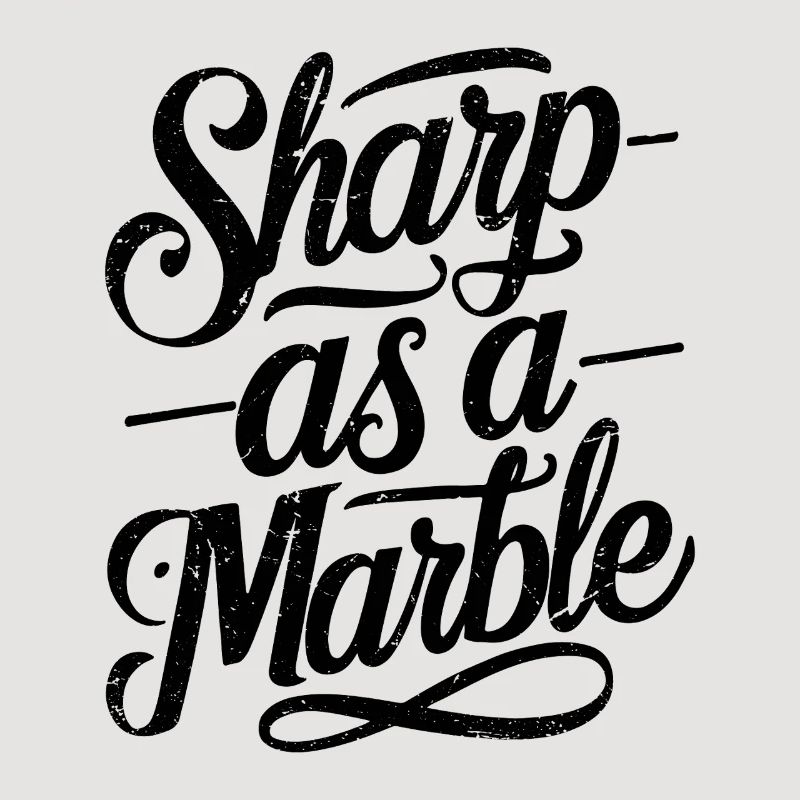 Sharp as a Marble