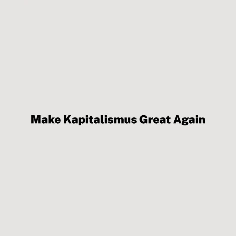 Make Kapitalism Great Again