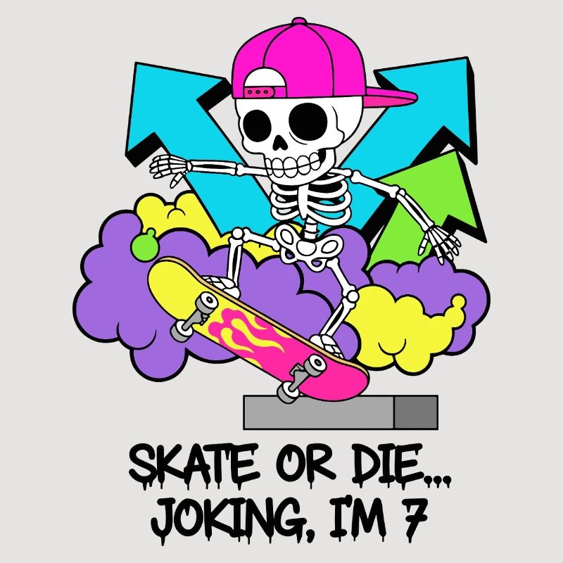 Skate oder stirb, scherzhaft, ich bin 7.