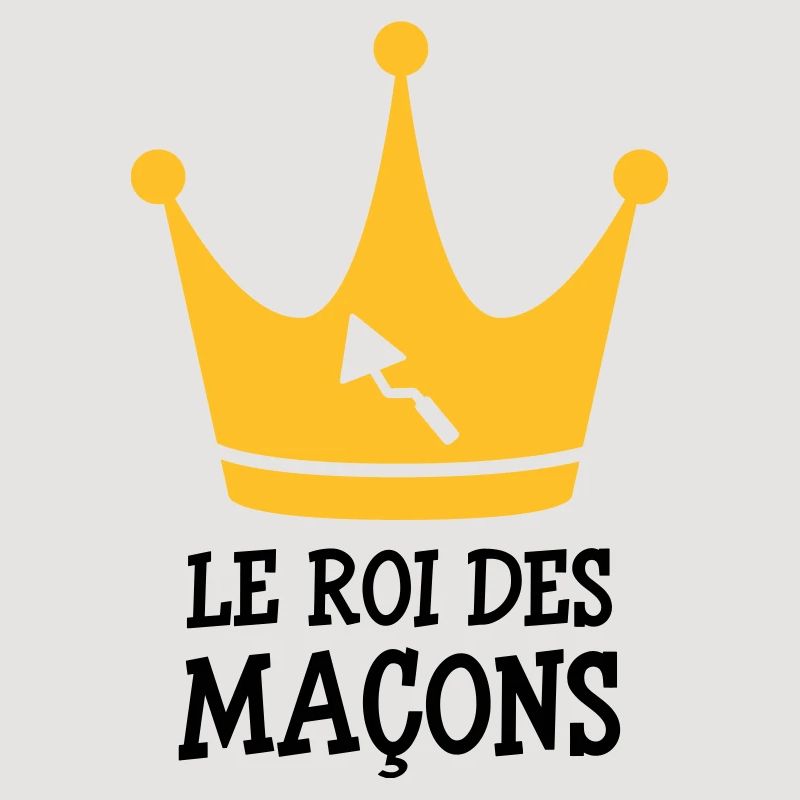 Le Roi des Maçon !