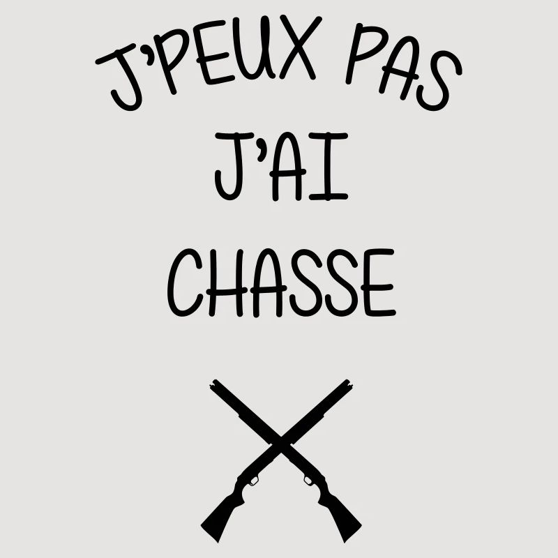 J’peux pas, j’ai chasse
