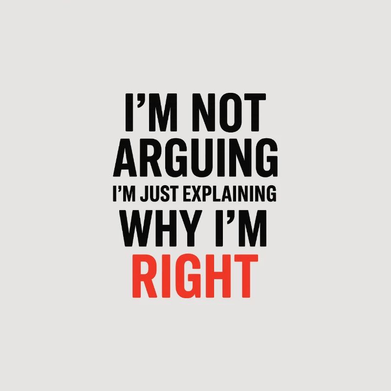 I'm not making arguments Text