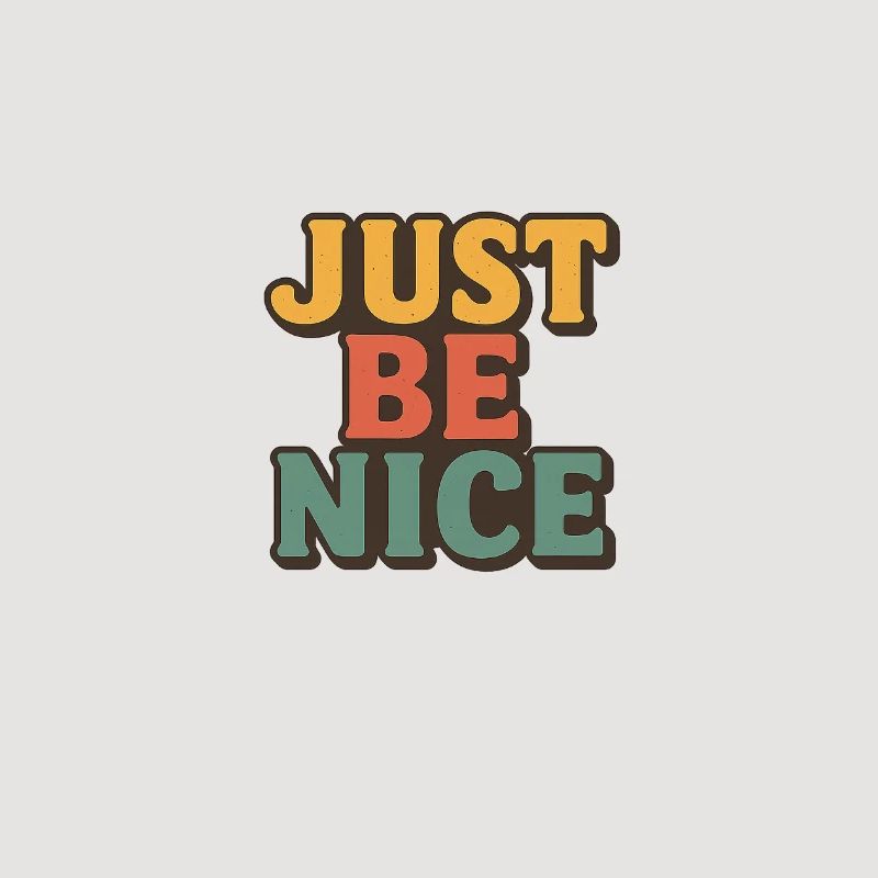 Sei einfach nett Retro-Typografie