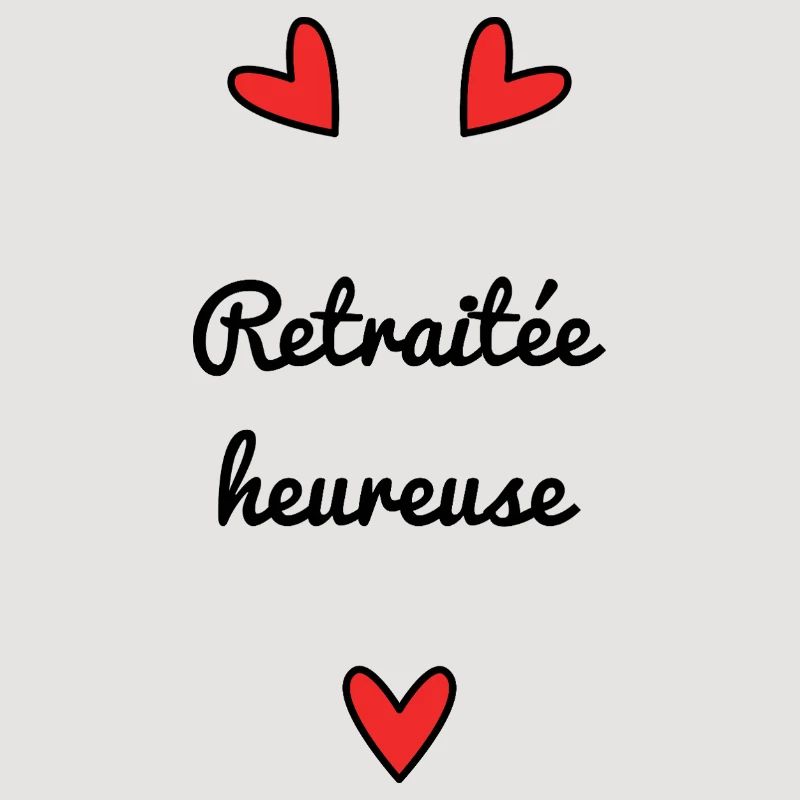 RETRAITEE. RETRAITE. BONNE RETRAITE