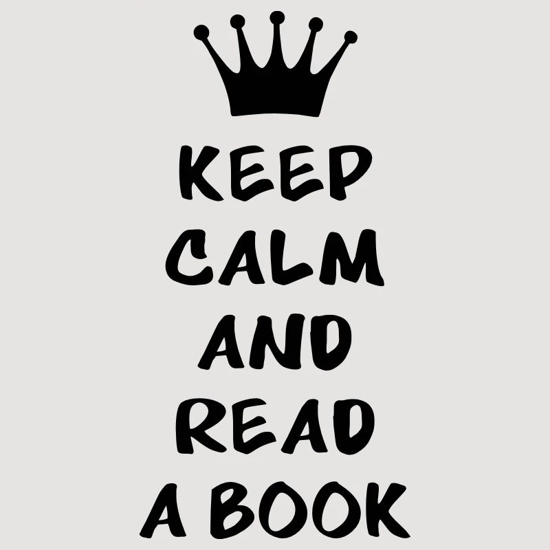 Keep calm and read a book