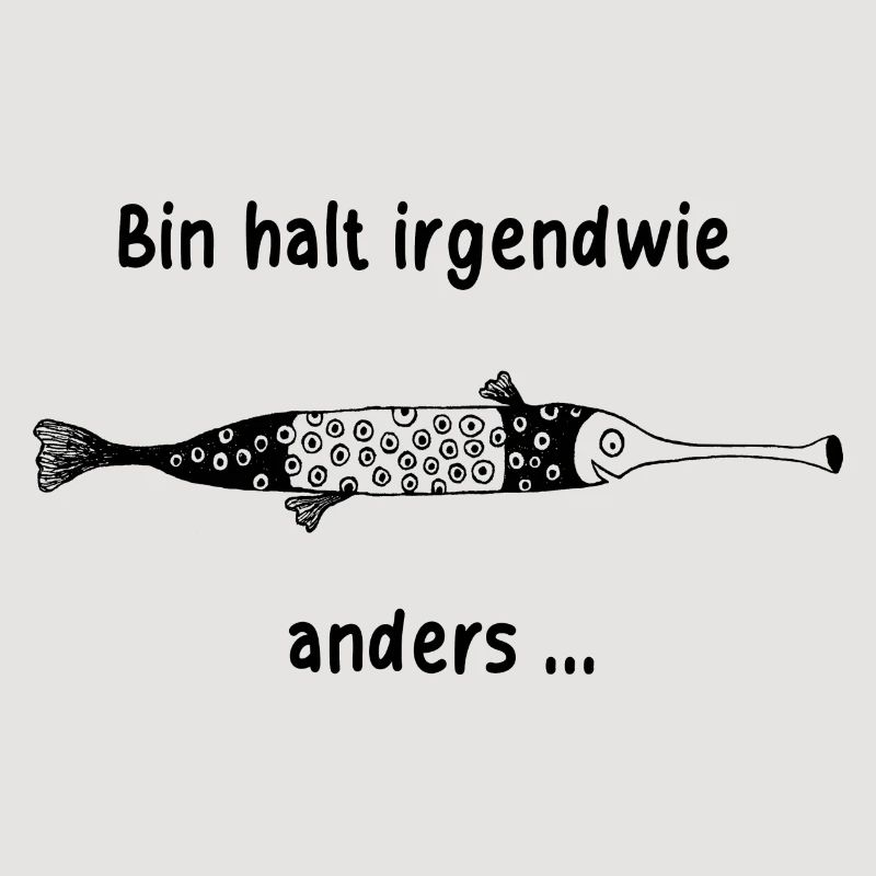 Bin halt irgendwie anders ...