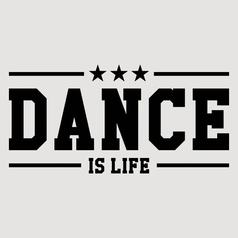 Dance is life