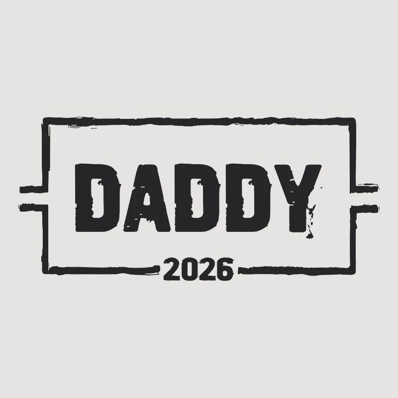 DADDY 2026 Stolzer werdender Vater