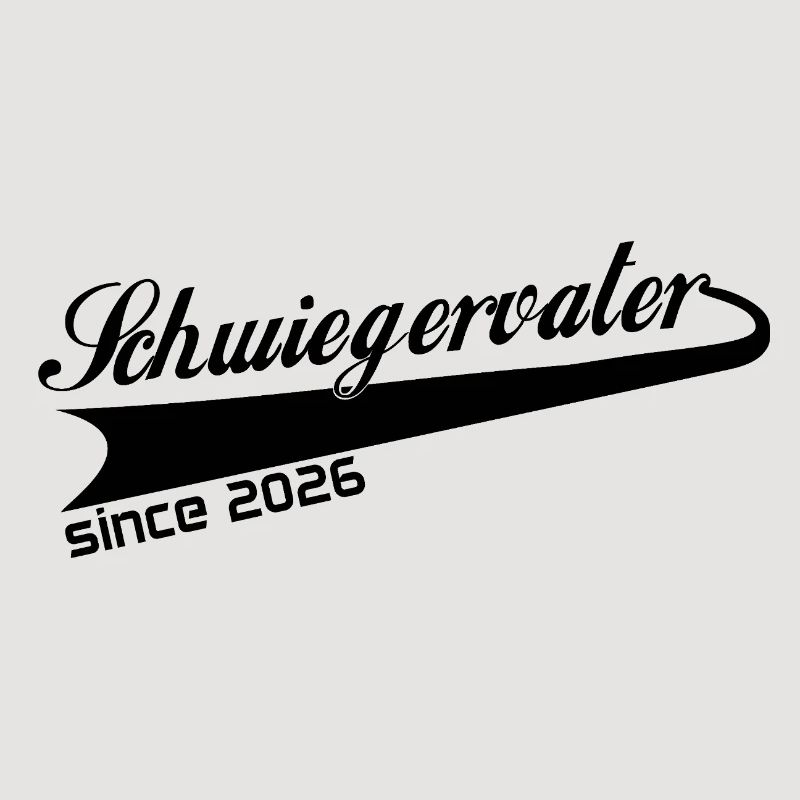 Schwiegervater 2026, bester Schwiegervati ever