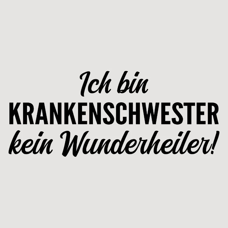 Ich bin Krankenschwester, kein Wunderheiler