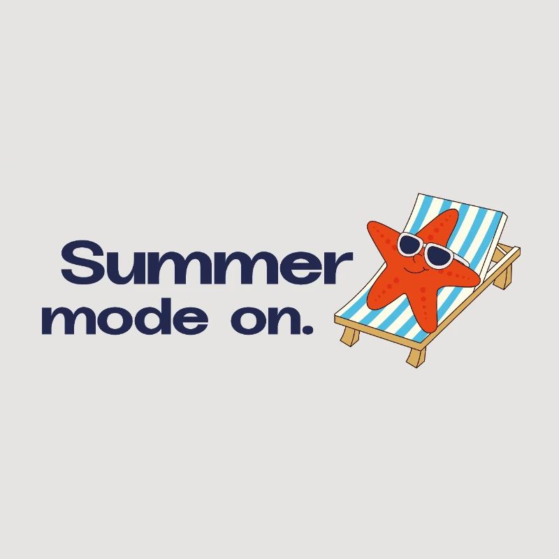 Mode été activé – Vacances, Soleil, Mer, Déclaration