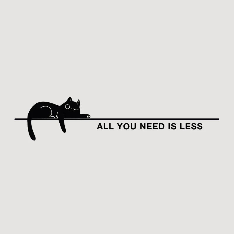 Tout ce dont vous avez besoin, c’est moins de minimalisme Déclaration de chat