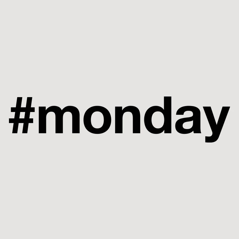 LUNDI Hashtag lundi