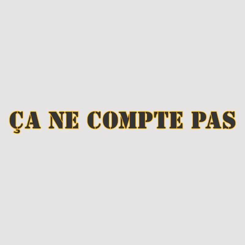 ÇA NE COMPTE PAS