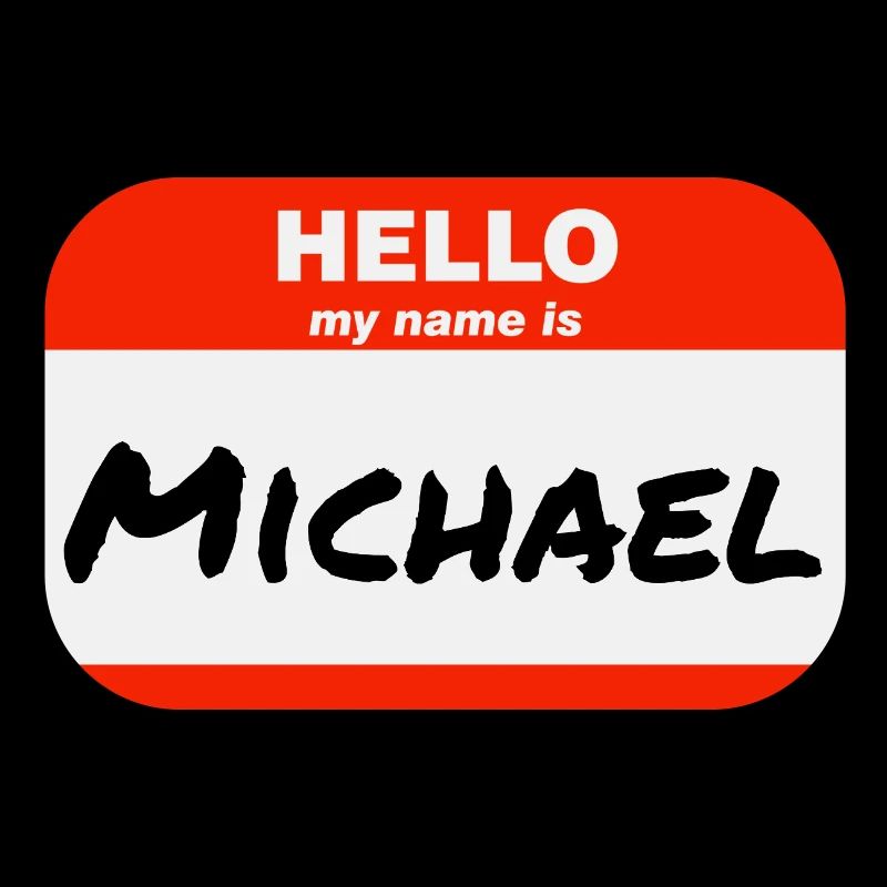 Hello My Name Is Michael Label Name Tag