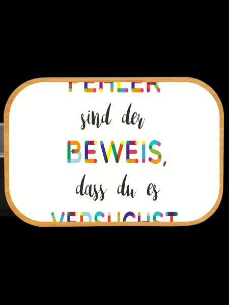 Fehler sind der Beweis – Motivationsspruch