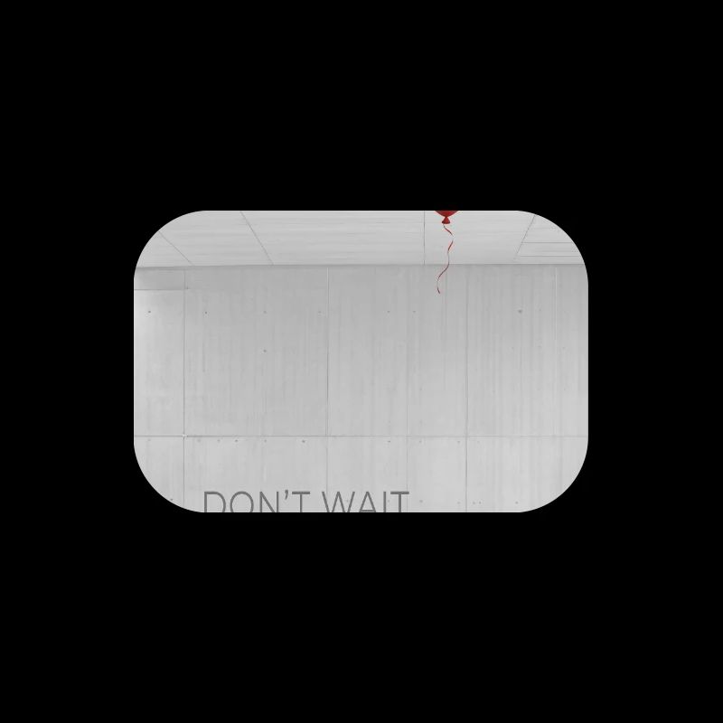 Don't wait minimalist motivation saying