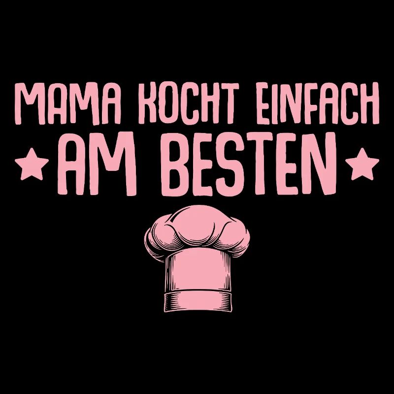 Mama kocht einfach am besten - Muttertag