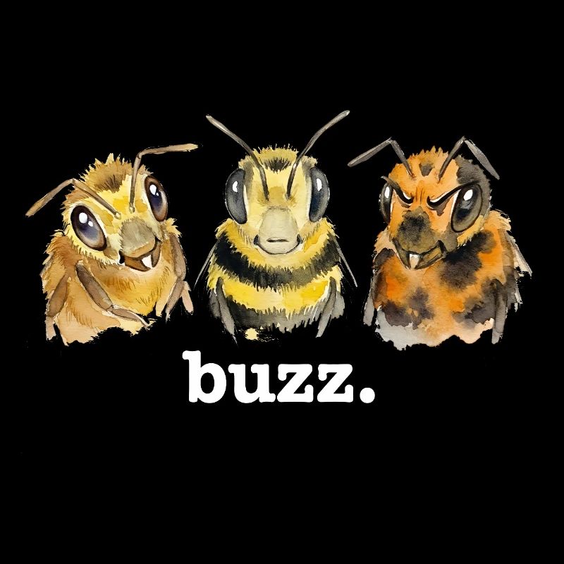 Bees buzz – Funny buzzing for bee lovers