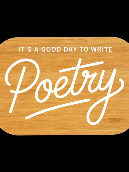 Good Day to Write Poetry