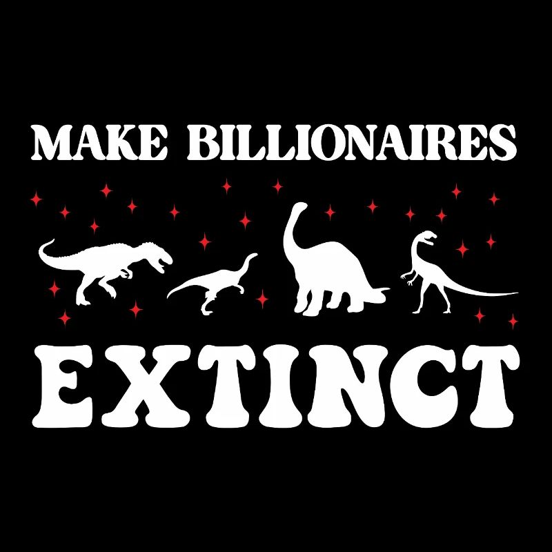 Make Billionaires Extinct
