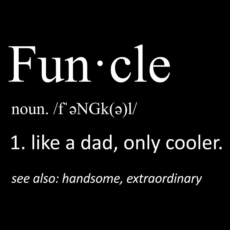 Funcle Definition Funny Uncle Typography Art