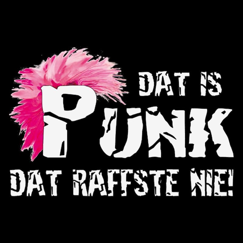 Dat is Punk dat raffste nie!