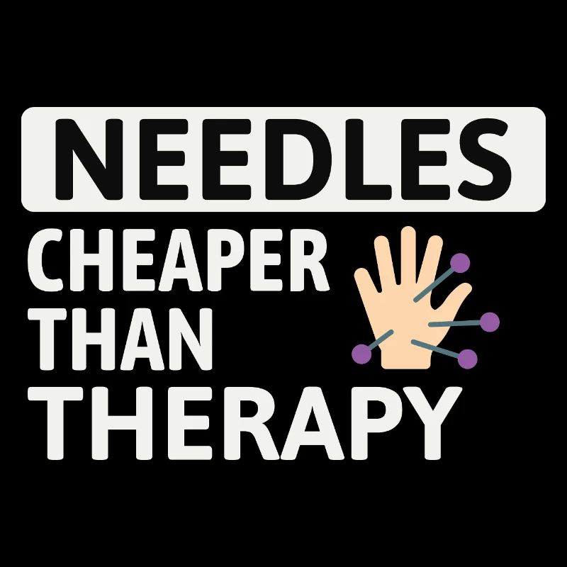 Needles Cheaper Than Therapy Acupuncturist 
